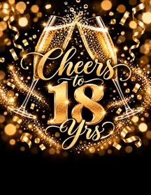 Cheers to 18 Yrs