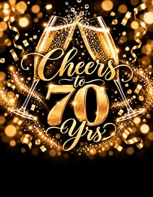 Cheers to 70 Yrs