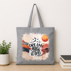 Dream Big Work Hard Tote Bag