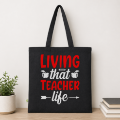 Living That Tracher Life Tote Bag