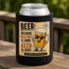 Funny Beer - Drink Koozie