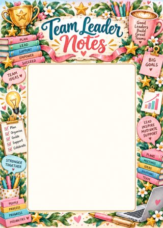 Team Leader Notes